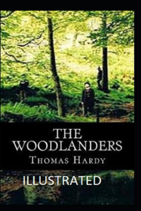 The Woodlanders Illustrated