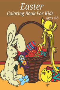 Easter Coloring Book For Kids Agas 4-8: A Fun Kid Workbook Game For Learning, Happy Easter Day Coloring