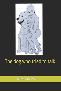 dog who tried to talk