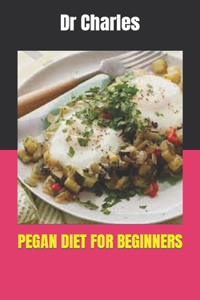 Pegan Diet for Beginners