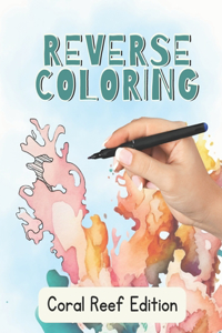 Reverse Coloring Book