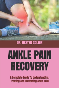 Ankle Pain Recovery