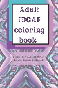 Adult IDGAF coloring book