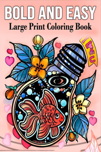 Bold and Easy large print coloring book