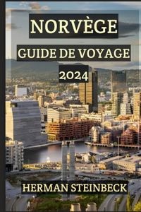 Norvège Guide de Voyage 2024