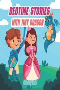 Bedtime Stories With Tiny Dragon