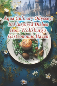 Aqua Culinary Odyssey