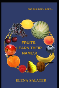 Fruits. Learn Their Names!