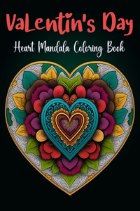 Heart Mandalas Coloring book for Adult Valentine Day Coloring Book