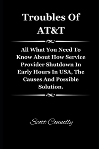 Troubles Of AT&T