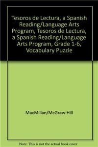 Tesoros de Lectura, a Spanish Reading/Language Arts Program, Grade 1-6, Vocabulary Puzzlemaker CD-ROM
