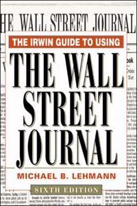The Irwin Guide to Using The Wall St.reet Journal