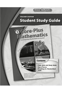 Core-Plus Mathematics: Contemporary Mathematics in Context, Course 1, Student Study Guide