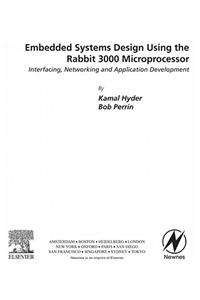 Embedded Systems Design Using the Rabbit 3000 Microprocessor