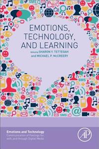 Emotions, Technology, and Learning