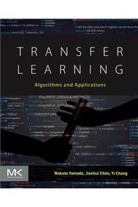 Transfer Learning: Algorithms and Applications