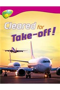 Oxford Reading Tree: Level 10:Treetops Non-Fiction: Cleared for Take-Off!