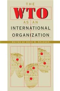 Wto as an International Organization