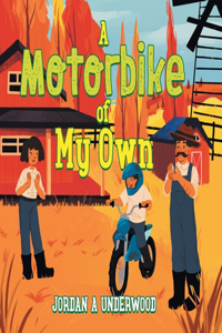 Motorbike of My Own
