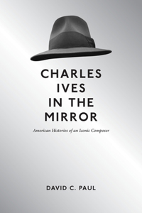 Charles Ives in the Mirror