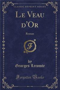 Le Veau d'Or