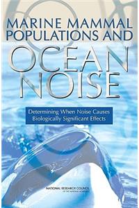 Marine Mammal Populations and Ocean Noise