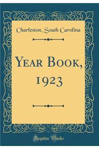 Year Book, 1923 (Classic Reprint)