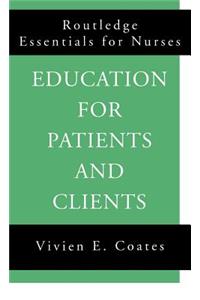 Education For Patients and Clients