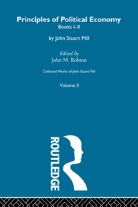 Collected Works of John Stuart Mill