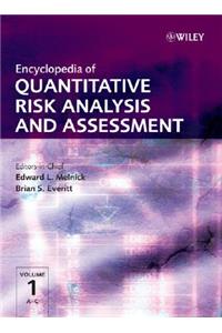 Encyclopedia of Quantitative Risk Analysis and Assessment