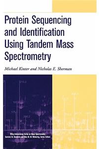 Protein Sequencing and Identification Using Tandem Mass Spectrometry