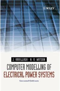 Computer Modelling of Electrical Power Systems