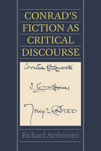 Conrad's Fiction as Critical Discourse