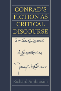 Conrad's Fiction as Critical Discourse