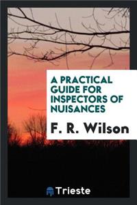 A Practical Guide for Inspectors of Nuisances