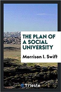 The Plan of a Social University