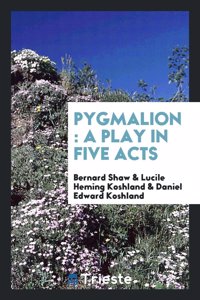 Pygmalion