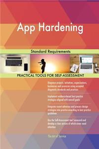 App Hardening Standard Requirements