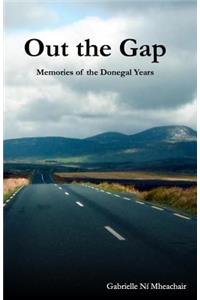Out the Gap: Memories of the Donegal Years