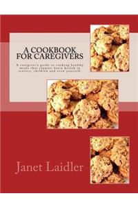 A Cookbook for Caregivers