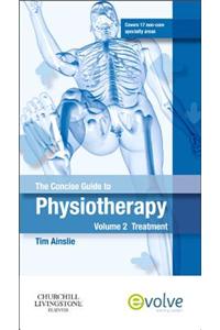 Concise Guide to Physiotherapy - Volume 2