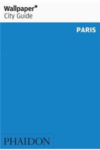 Wallpaper* City Guide Paris
