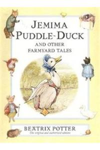 Jemina Puddle Duck And Other Farmyard Tales