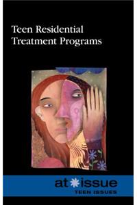 Teen Residential Treatment Programs