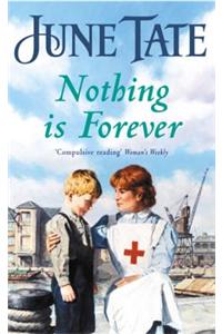 Nothing Is Forever