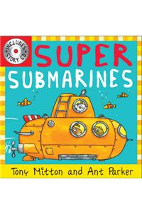 Super Submarines