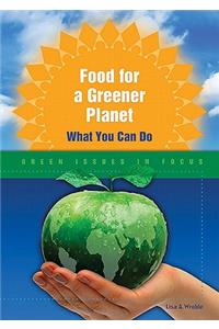 Food for a Greener Planet