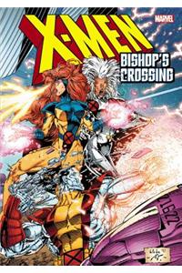 X-men: Bishop's Crossing