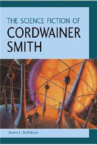 Science Fiction of Cordwainer Smith