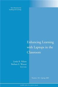 Enhancing Learning with Laptops in the Classroom